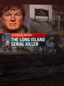 ID Special Report: The Long Island Serial Killer Poster 5
