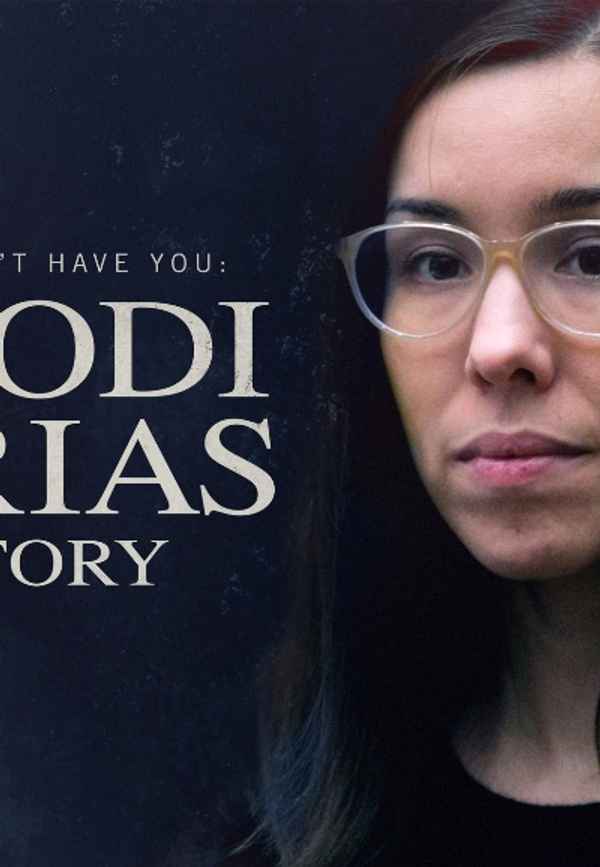 If I Can’t Have You: The Jodi Arias Story Poster 6