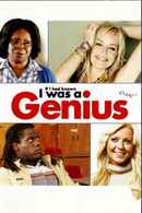 If I Had Known I Was a Genius Poster 4