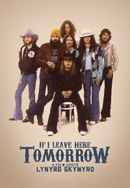If I Leave Here Tomorrow: A Film About Lynyrd Skynyrd Poster 6