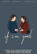 If I'm Good Poster 6