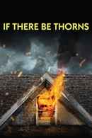 If There Be Thorns Poster 3