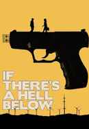 If There's a Hell Below Poster 4