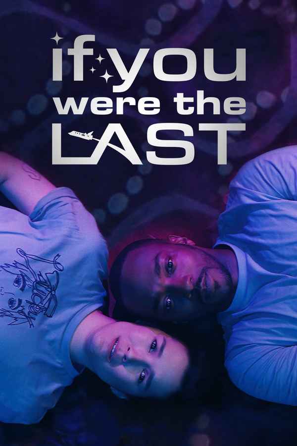 If You Were the Last Poster 4