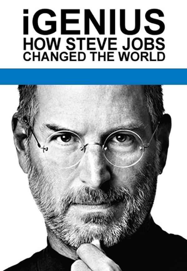 iGenius: How Steve Jobs Changed the World Poster 4