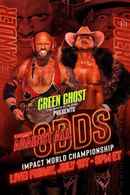 IMPACT Wrestling: Against All Odds Poster 4