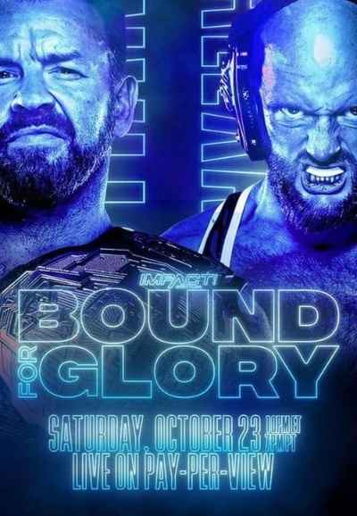 Impact Wrestling Bound For Glory 2021