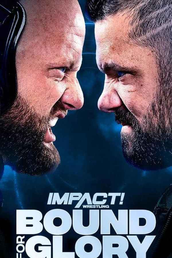 IMPACT Wrestling: Bound For Glory Poster 3