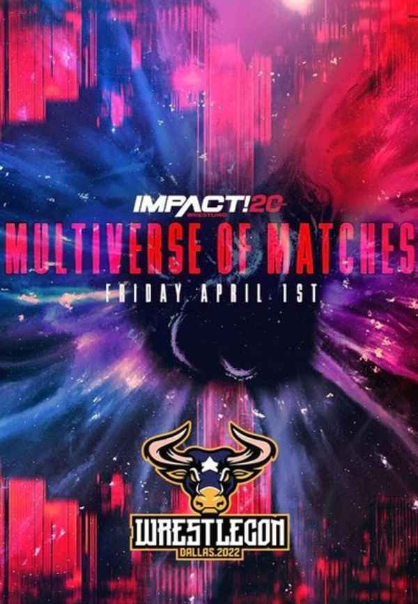 Impact Wrestling Multiverse of Matches Poster 3