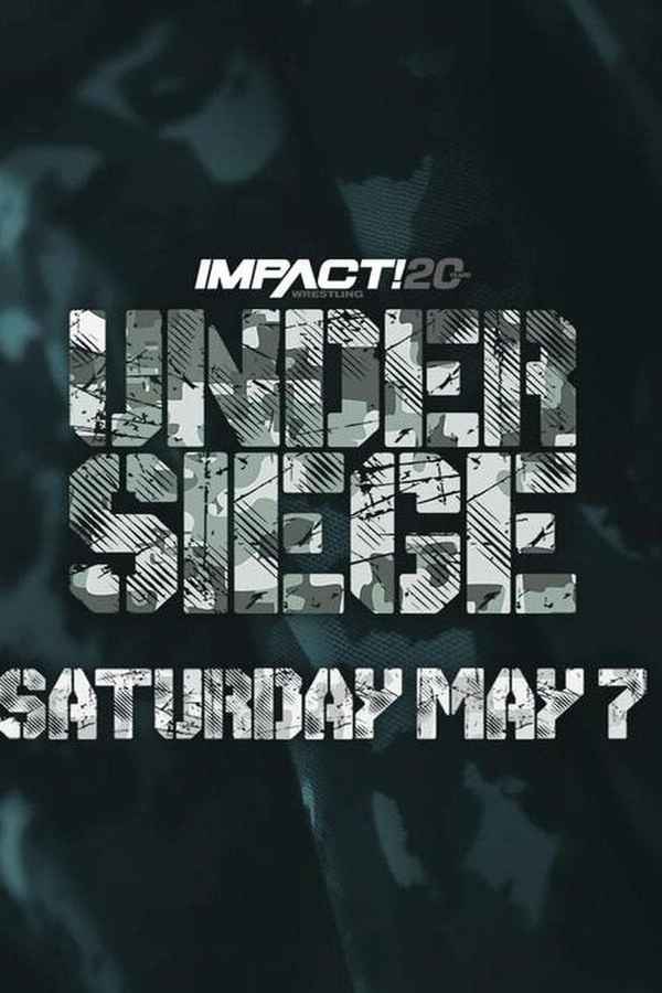 Impact Wrestling Under Siege Poster 5