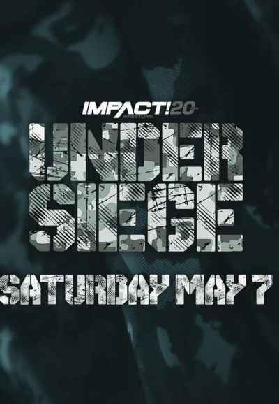 Impact Wrestling Under Siege