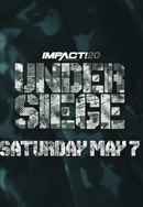 Impact Wrestling Under Siege Poster 7