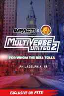Impact Wrestling x NJPW Multiverse United 2: For Whom The Bell Tolls Poster 2