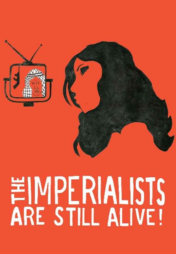 Imperialists Are Still Alive Poster 3