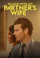 In Love With My Partner's Wife Poster 6