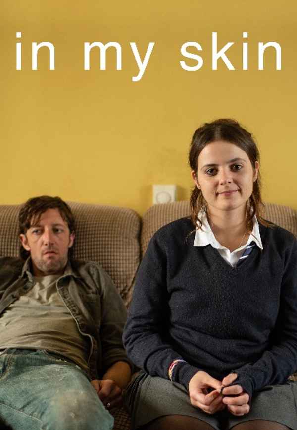 In My Skin Poster 7