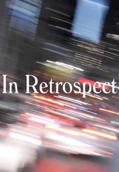 In Retrospect