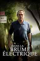 In the Electric Mist Poster 2