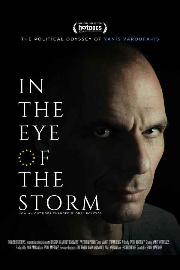 In the Eye of the Storm: The Political Odyssey of Yanis Varoufakis Poster 1