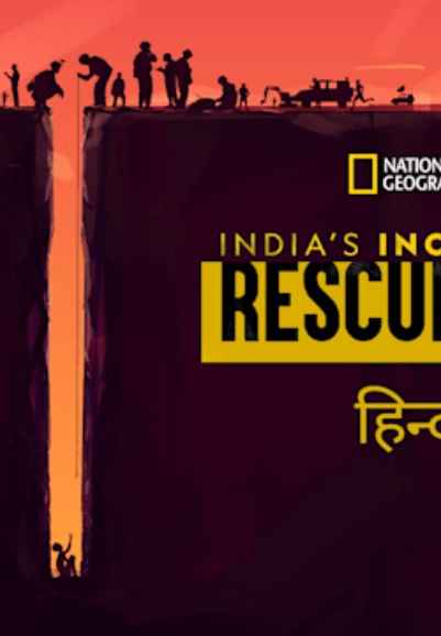 India's Incredible Rescue Ops