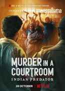 Indian Predator: Murder in a Courtroom Poster 2