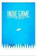 Indie Game: The Movie Poster 6