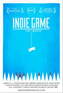 Indie Game: The Movie Poster 4