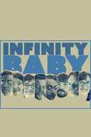 Infinity Baby Poster 7