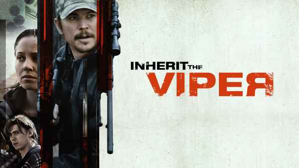 Inherit the Viper Poster 1