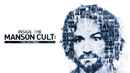 Inside the Manson Cult: The Lost Tapes Poster 2