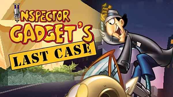Inspector Gadget's Last Case Poster 6