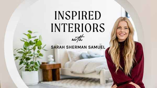 Inspired Interiors with Sarah Sherman Samuel Poster 1