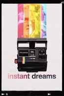 Instant Dreams Poster 1