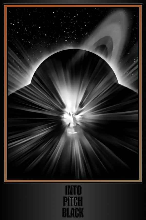 Into Pitch Black Poster 1
