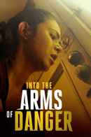 Into the Arms of Danger Poster 3
