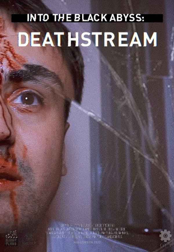 Into the Black Abyss: Deathstream Poster 5
