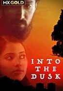 Into The Dusk Poster 3