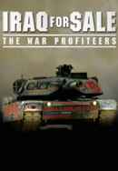 Iraq for Sale: The War Profiteers Poster 4