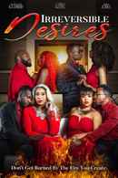 Irreversible Desires Poster 2