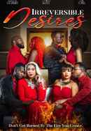 Irreversible Desires Poster 3