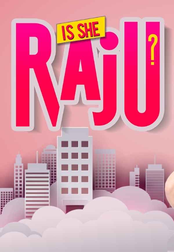 Is She Raju? Poster 6