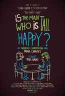 Is the Man Who Is Tall Happy? Poster 3