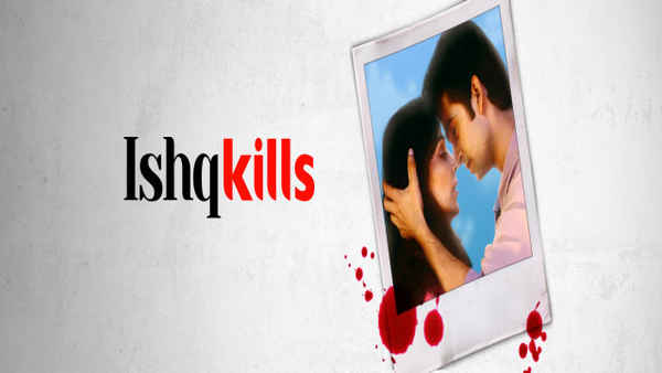Ishq Kills Poster 7