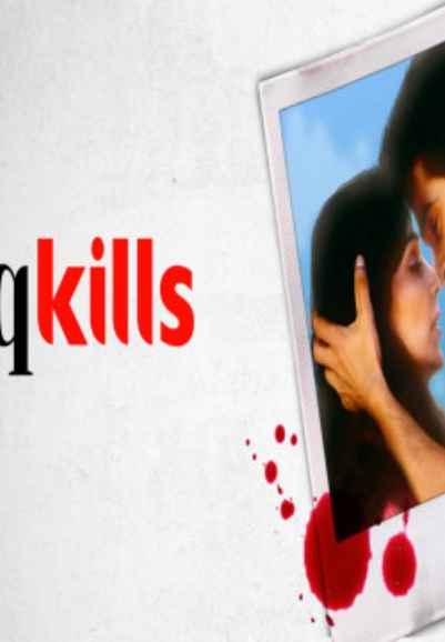 Ishq Kills