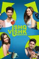 Ishq Vishk Rebound (इश्क विश्क रिबाउंड) Poster 2