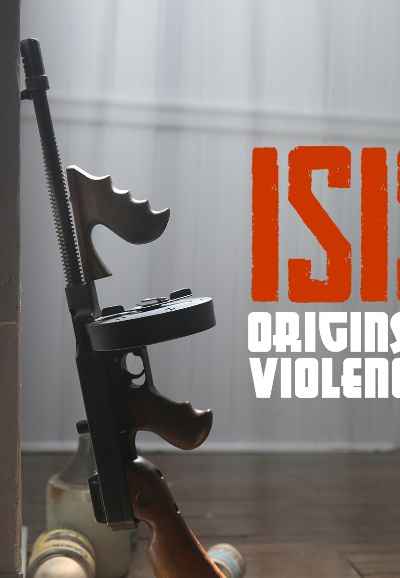 ISIS - Origins Of Violence
