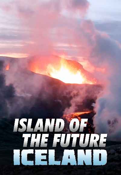 Islands of the Future: Iceland