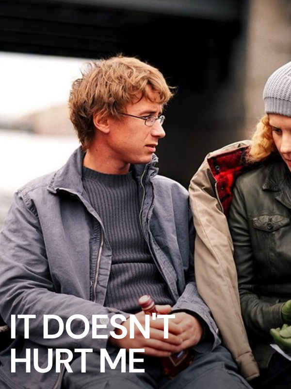 It Doesn’t Hurt Me Poster 1