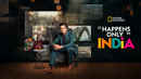 It Happens Only in India Poster 4