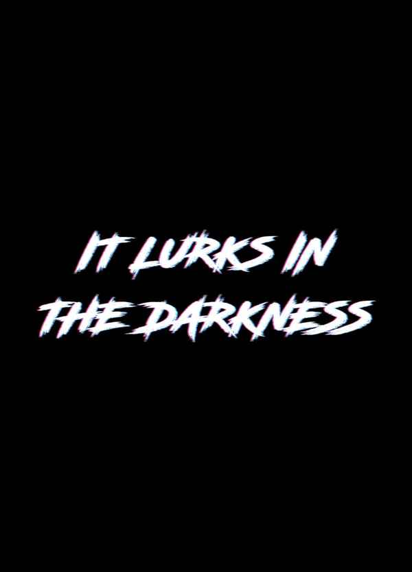 It Lurks in the Darkness Poster 1